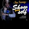Tee Swag - Show Your Self - Single